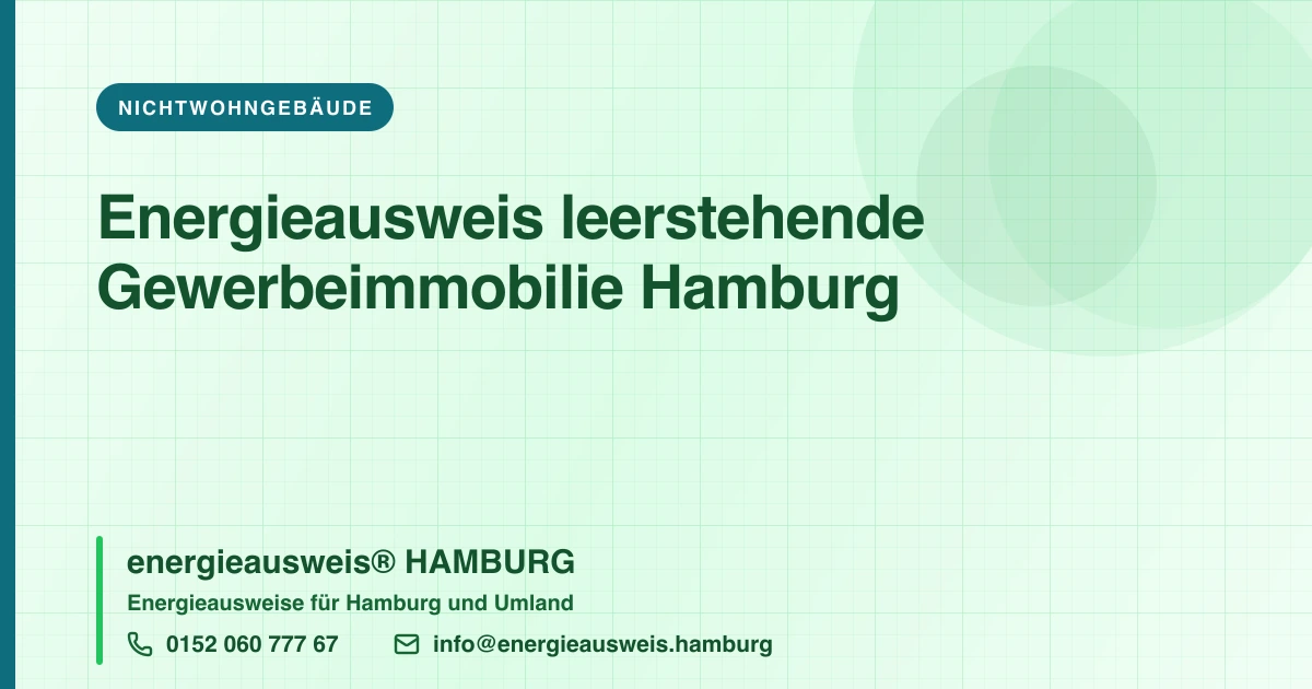Leeres Büro, Laden oder Halle in Hamburg: Der Energieausweis zum Neustart